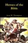Image for Heroes of the Bible