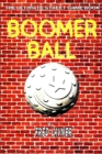 Image for Boomer Ball: The Ultimate Street Game Book