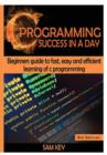 Image for C Programming Success in a Day!