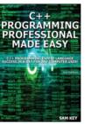 Image for C++ Programming Professional Made Easy!