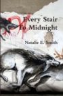 Image for Every Stair to Midnight