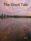 Image for Good Tale
