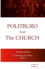 Image for Politburo And The Church Kremlin Archives N. Petrovsky, S.G. Petrov