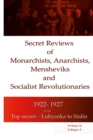 Image for Secret Reviews of Monarchists, Anarchists, Mensheviks and Socialist Revolutionaries 1922- 1927