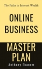 Image for Online Business Master Plan: The Paths to Internet Wealth