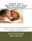 Image for Steps to a Better Life and Relationship