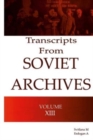 Image for Transcripts from the Soviet Archives VOLUME XIII - 1933