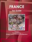 Image for France Tax Guide Volume 2 Personal Taxation: Strategic, Practical Information and Regulations