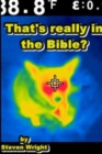 Image for That&#39;s really in the Bible?