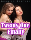 Image for Lesbian Erotica: Twenty One Finally