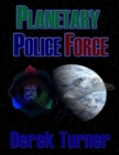 Image for Planetary Police Force