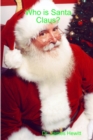 Image for Who is Santa Claus?