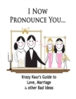 Image for I Now Pronounce You...