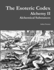 Image for The Esoteric Codex: Alchemy II: Alchemical Substances