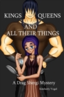 Image for Kings, Queens, and All Their Things: A Drag Shergi Mystery