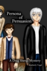 Image for Persona of Persuasion: A Drag Shergi Mystery