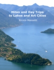 Image for Milan and Day Trips to Lakes and Art Cities