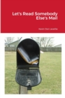 Image for Let&#39;s Read Somebody Else&#39;s Mail