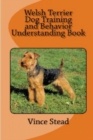 Image for Welsh Terrier Dog Training and Behavior Understanding Book