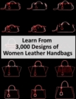 Image for Learn from 3,000 Designs of Women Leather Handbags