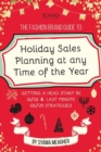 Image for The Fashion Brand Guide to Holiday Sales &amp; Marketing Planning at Any Time of the Year