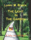 Image for Light In the Garden: A Haley and Willi Novel