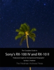 Image for Complete Guide to Sony&#39;s Rx-100 Iv and Rx-10 Ii