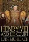 Image for Henry VIII And His Court
