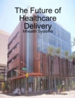 Image for Future of Healthcare Delivery: Mhealth Systems