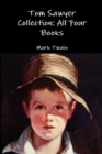 Image for Tom Sawyer Collection: All Four Books