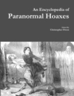 Image for An Encyclopedia of Paranormal Hoaxes