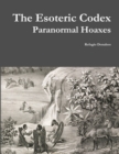 Image for Esoteric Codex: Paranormal Hoaxes