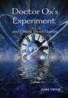 Image for Doctor Ox&#39;s Experiment and Other Short Stories