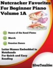 Image for Nutcracker Favorites for Beginner Piano Volume 1 A