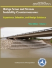 Image for Bridge Scour and Stream Instability Countermeasures: Experience, Selection, and Design Guidance Third Edition Volume 1
