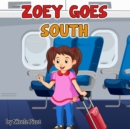 Image for Zoey&#39;s Stories: Zoey Goes South