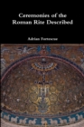 Image for Ceremonies of the Roman Rite Described
