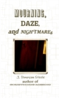 Image for Mourning, Daze, and Nightmares