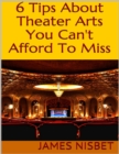 Image for 6 Tips About Theater Arts You Can&#39;t Afford to Miss
