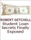 Image for Student Loan Secrets Finally Exposed
