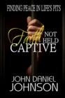 Image for Faith Not Held Captive