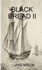 Image for Black Bread II