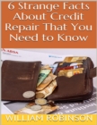 Image for 6 Strange Facts About Credit Repair That You Need to Know