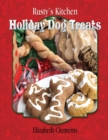 Image for Rusty&#39;s Kitchen: Holiday Dog Treats