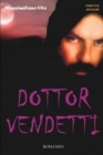Image for Dottor Vendetti