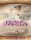 Image for Healing Power of Love - A Boxed Set of Four Mail Order Bride Romances