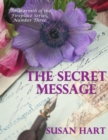 Image for Secret Message - The Warmth of the Fireplace Series, Number Three