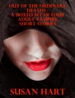 Image for Out of the Ordinary Deaths - a Boxed Set of Four Adult Vampire Short Stories