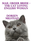 Image for Mail Order Bride - the Cat Loving English Woman