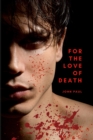 Image for For The Love of Death